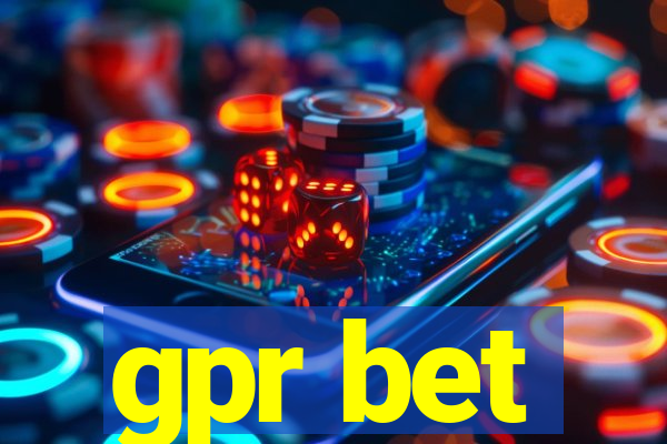 gpr bet